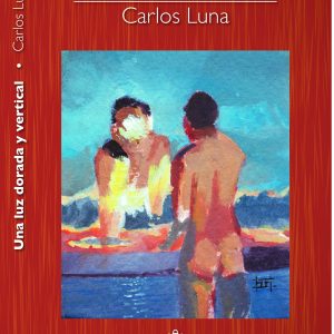 Una luz dorada y vertical de Carlos Luna