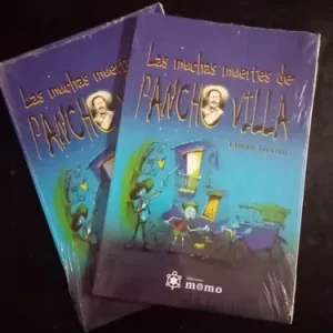 Las muchas muertes de Pancho Villa